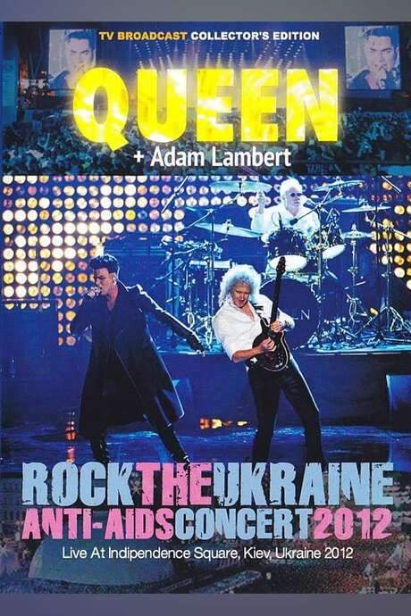 Queen + Adam Lambert: Live in Kyiv, Ukraine